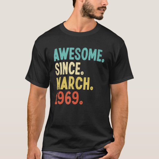 T-shirt Magnifique depuis mars 1969 53e anniversaire 53 an (Devant)