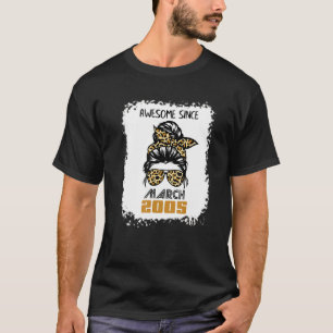 T-shirt Magnifique depuis mars 2005 17e anniversaire Messy