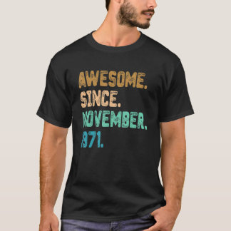 T-shirt Magnifique depuis novembre 1971 Vintage 51e annive