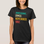 T-shirt Magnifique depuis novembre 1992 30e anniversaire 3<br><div class="desc">Magnifique Depuis Novembre 1992 30ème Anniversaire 30 Ans 7.</div>