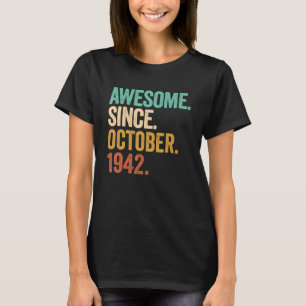 T-shirt Magnifique depuis octobre 1942 80 ans 80e annivers