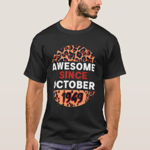 T-shirt Magnifique depuis octobre 1949 Leopard 1949 Octobr