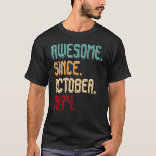 T-shirt Magnifique depuis octobre 1974 vintage 48e anniver