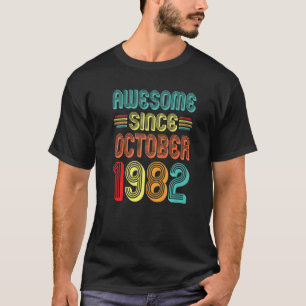 T-shirt Magnifique Depuis Octobre 1982 Rétro 40 Ans 40ème