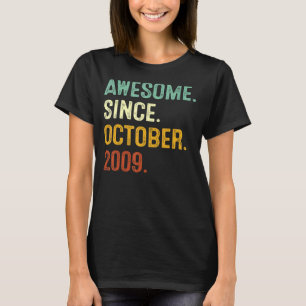 T-shirt Magnifique depuis octobre 2009 13e anniversaire 13