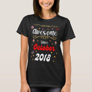 T-shirt Magnifique depuis octobre 2018 anniversaire Fleurs