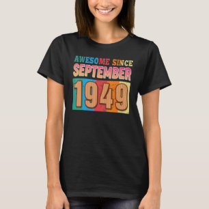 T-shirt Magnifique Depuis Septembre 1949 73 Ans 73ème Bir