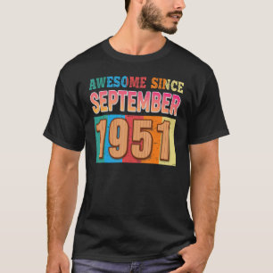 T-shirt Magnifique Depuis Septembre 1951 71 Ans 71ème Bir