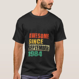 T-shirt Magnifique Depuis Septembre 1984 40 Ans 40ème Bir