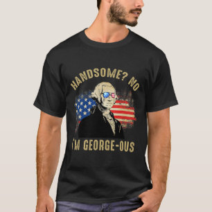 T-shirt Magnifique Non Je Suis Georgeous 4 Juillet 1776 Lt