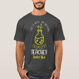 T-shirt Magnifique professeur de chimie Funny Sayings Scho