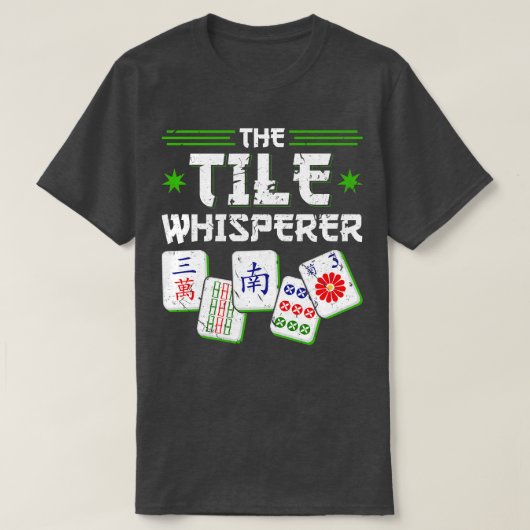 T-shirt Mah Jong Tile Whisperer Funny Mahjong (Design devant)