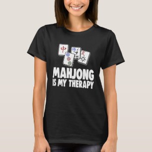 T-shirt Mahjong Est Mon Jeu Thérapeutique Pour Femmes