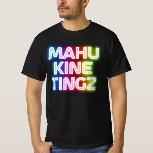 T-shirt Mahu kine tingz 2 (Devant)