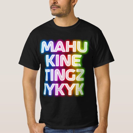 T-shirt Mahu kine tingz iykyk (Devant)