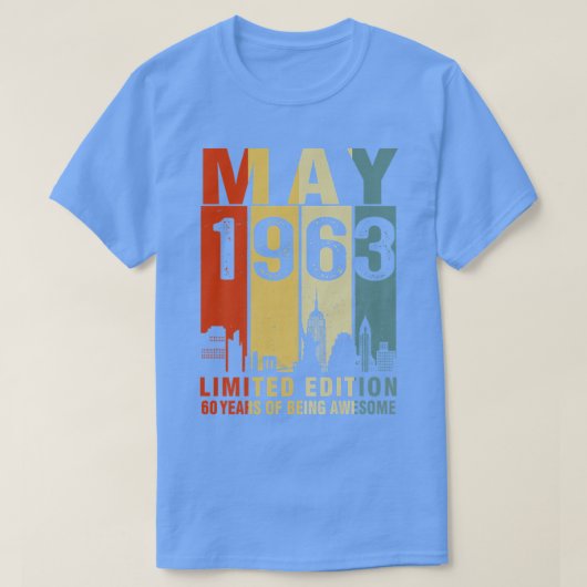 T-shirt Mai 1963 Édition Limitée 60 Ans D'Être Impressionn (Design devant)