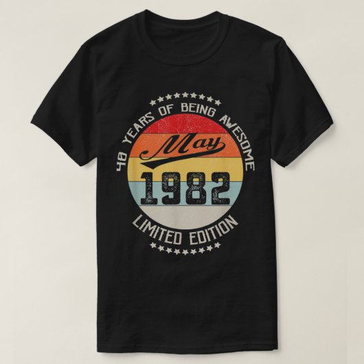T-shirt Mai 1982 40e anniversaire 40 ans d'être génial (Design devant)