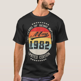 T-shirt Mai 1982 40e anniversaire 40 ans d'être génial