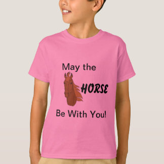 T-shirt Mai le cheval soit avec vous !