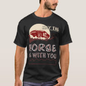 T-shirt Mai le cheval soit avec vous (Devant)