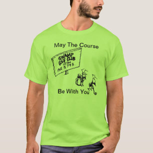 T-shirt Mai le cours soit avec vous chemise de golf