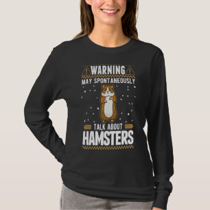 T-shirt Mai Parler Spontanément De Hamsters
