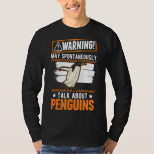 T-shirt Mai Parler Spontanément Des Penguins