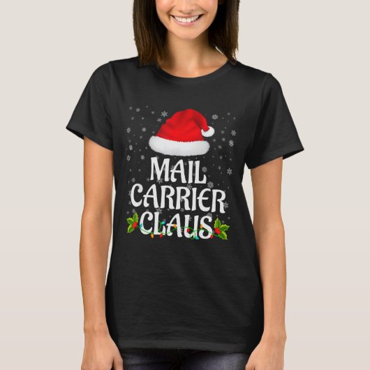 T-shirt Mail Carrier Claus Christmas Lights Pajama Family (Devant)