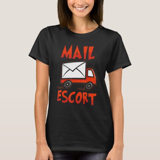 T-shirt Mail Escort Service postal Mailman (Devant)