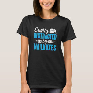 T-shirt Mailman Facile Distrait Postman Mail Carrier