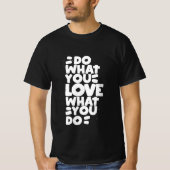 T-shirt Main Drawn Words phrase faire ce que vous aimez (Devant)