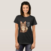 T-shirt Maine Coon Cat Meme It's Fine I'm Fine Everything' (Devant entier)