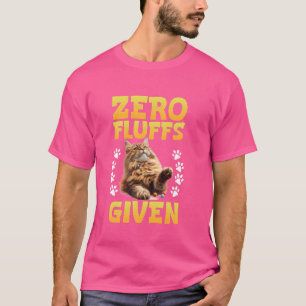 T-shirt Maine Coon ZERO FLUFFS DONNÉ Funny Maine Coon Owne