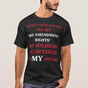 T-shirt Mains de mon 3ème amendement Droits Sarcastiques