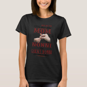 T-shirt Mains Dieu m'a ed Trois Titres Maman Nonni Et Gran