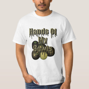 T-shirt Mains Drôle De Mes Pelouses,