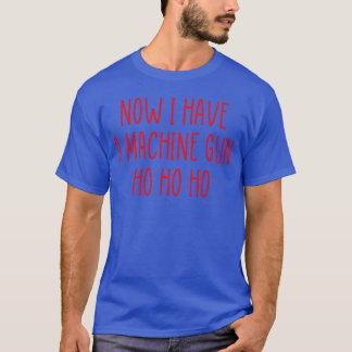 T-shirt Maintenant, j'ai une machine drôle de citation de