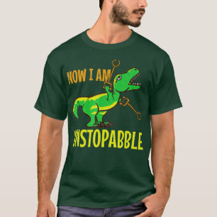 T-shirt Maintenant je suis inarrêtable Trex dinosaure rétr