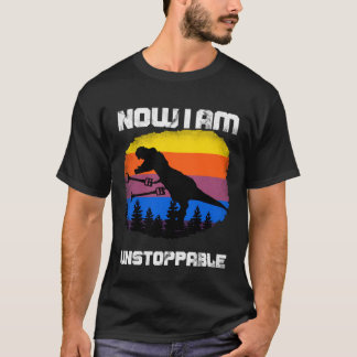 T-shirt Maintenant Je Suis Inarrêtable Tyrannosaurus rex D