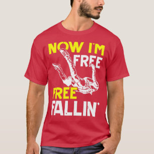 T-shirt Maintenant Je Suis Libre Fallin Skydive Parachute