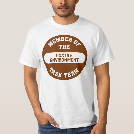 T-shirt Maintenant qu'est ce que j'appelle un hostile (Devant)