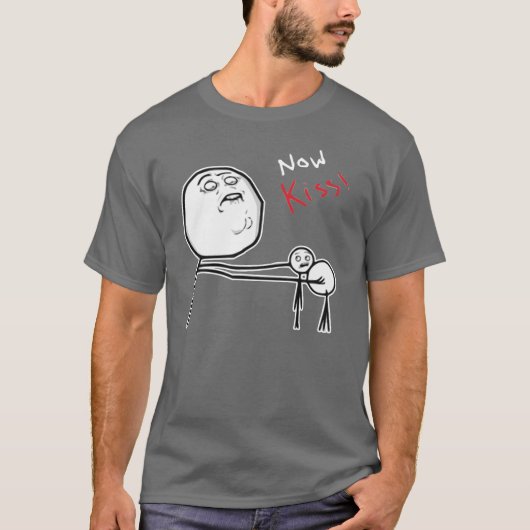 T-shirt Maintenant visage Meme comique de rage de baiser (Devant)