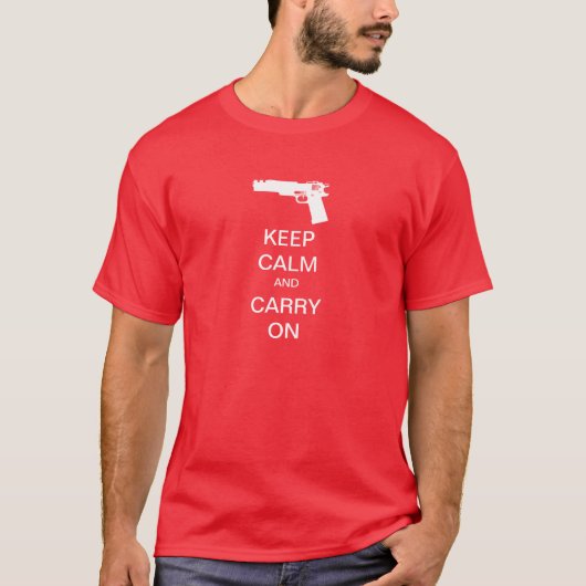 T-shirt Maintenez calme et continuez l'arme à feu (Devant)
