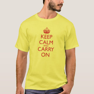 T-shirt Maintenez calme et continuez le texte de rouge de