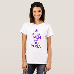 T-shirt Maintenez calme et faites le yoga (les femmes)