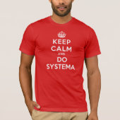 T-shirt Maintenez calme et faites Systema (Devant)