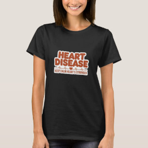 T-shirt Maintenez la force du coeur de calme