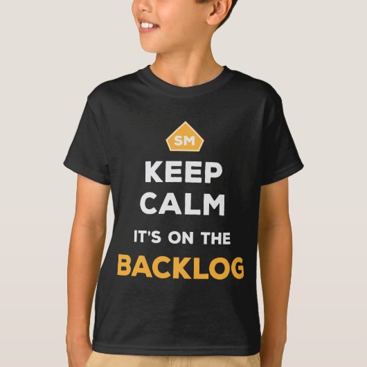 T-shirt Maintenez le calme C'est sur l'arriéré - Agile Scr (Devant)