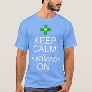 T-shirt Maintenez le calme et la pharmacie sur 1