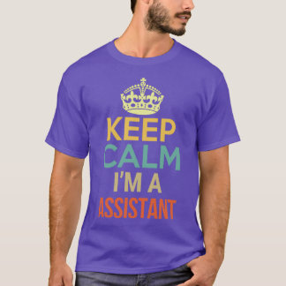 T-shirt Maintenez Le Calme Ix27m Un Assistant